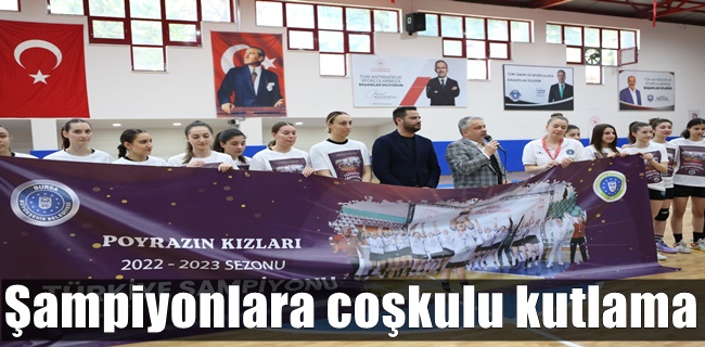 Şampiyonlara coşkulu kutlama