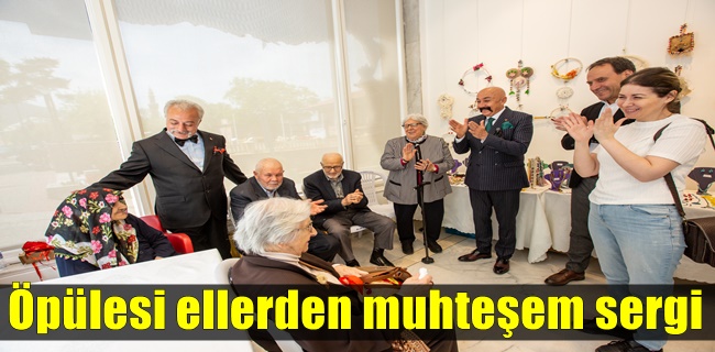 Öpülesi ellerden muhteşem sergi
