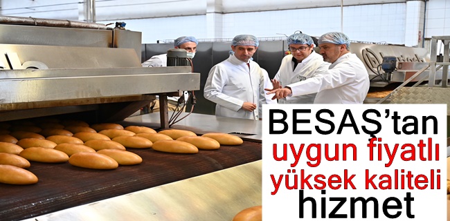 BESAŞ’tan uygun fiyatlı yüksek kaliteli hizmet