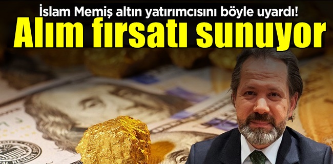 İslam Memiş açıkladı: Alım fırsatı sunuyor.