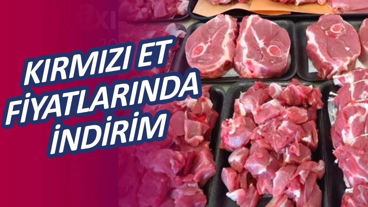 Kırmızı ete indirim geliyor !