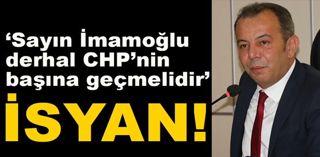 Tanju Özcan: Tarihi çağrımdır, İmamoğlu derhal CHP