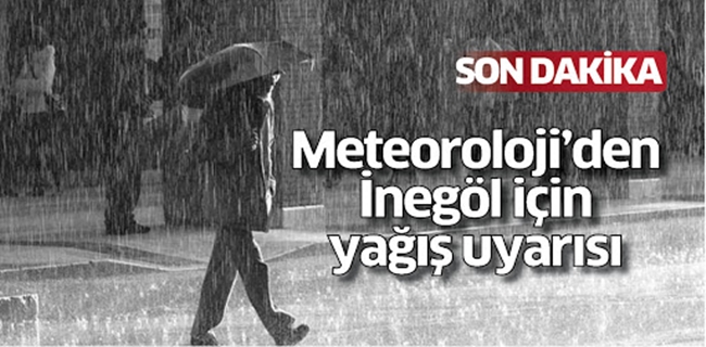 Meteoroloji’den İnegöl