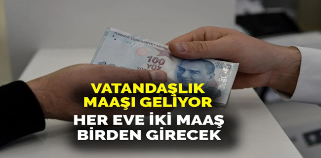 Vatandaşlık maaşı açıklaması! Kimler, nasıl alacak?