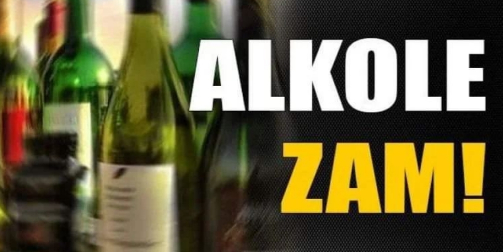 Alkole zam geliyor !