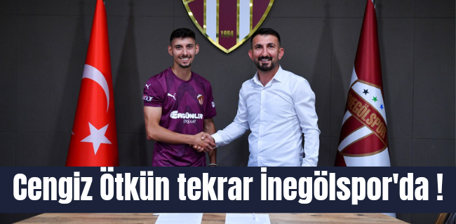 Cengiz Ötkün tekrar İnegölspor