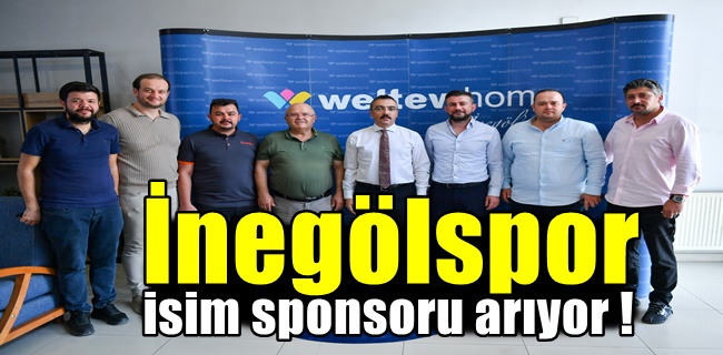 İnegölspor’da isim sponsorluğu için önemli gelişme