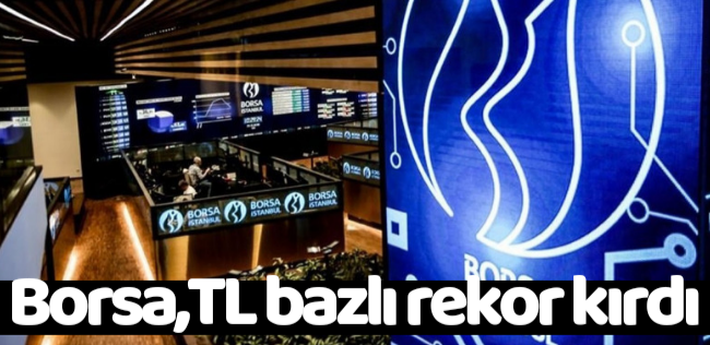 Borsa, 300 dolara dayandı; TL bazlı rekor kırdı