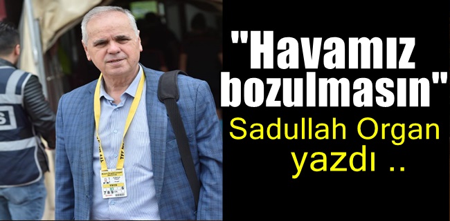 HAVAMIZ BOZULMASIN