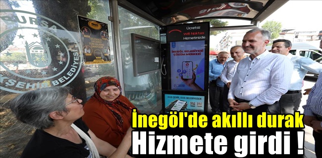 İnegöl’de İlk Akıllı Durak Hizmete Girdi