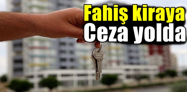 Fahiş kiraya ceza yolda