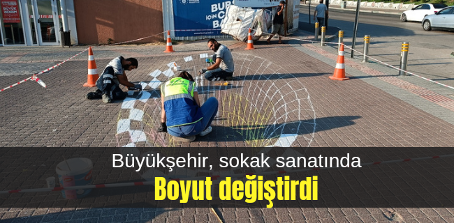 Büyükşehir, sokak sanatında boyut değiştirdi
