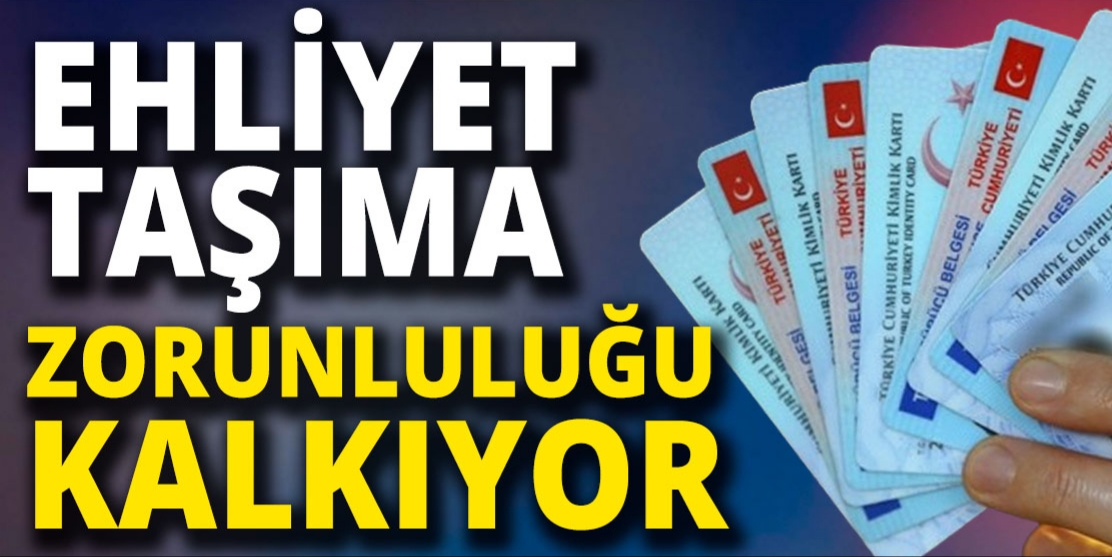 Trafikte yeni dönem: Ehliyet taşıma zorunluluğu kalkıyor