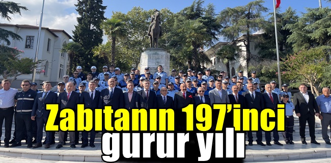 Zabıtanın 197’inci gurur yılı