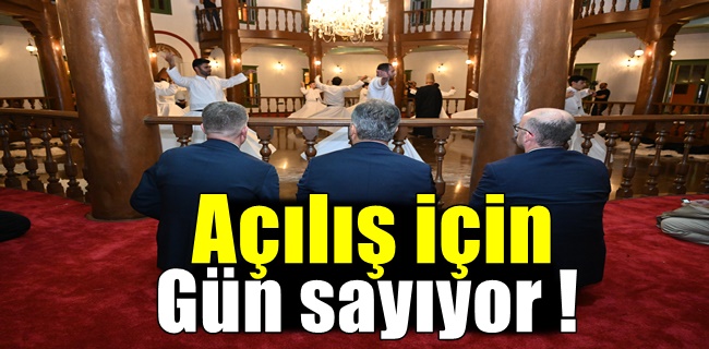 Bursa Mevlevihanesi açılışa gün sayıyor