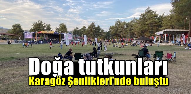 Doğa tutkunları Karagöz Şenlikleri’nde buluştu