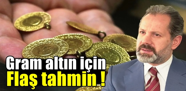 Gram altın için flaş tahmin !