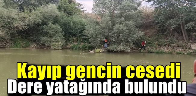 Kayıp olan gençten acı haber !
