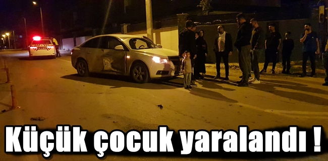 Küçük çocuk yaralandı !