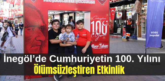İnegöl’de Cumhuriyetin 100. Yılını Ölümsüzleştiren Etkinlik