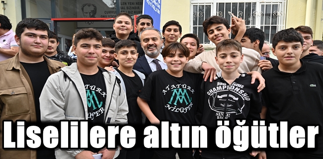 Liselilere altın öğütler