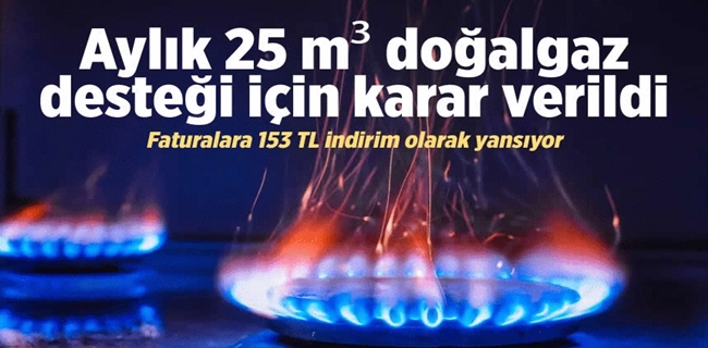 Ücretsiz doğalgaz uygulamasına devam kararı!