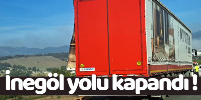 İnegöl yolu kapandı!