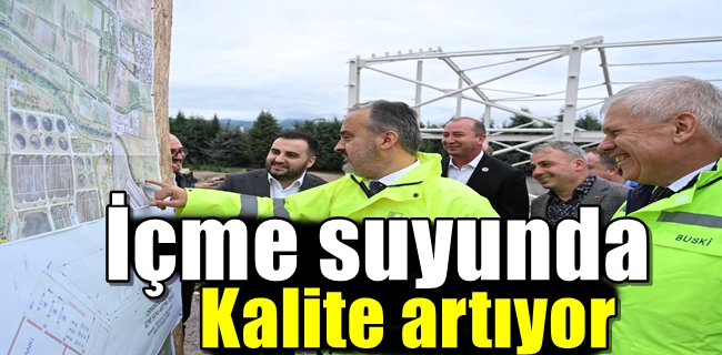 İçme suyunda kalite artıyor