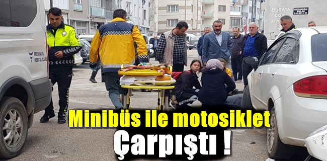 Minibüs ile motosiklet çarpıştı !