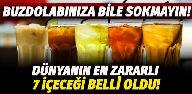 Uzmanlar Dünyanın En Zararlı 7 İçeceğini Açıkladı !