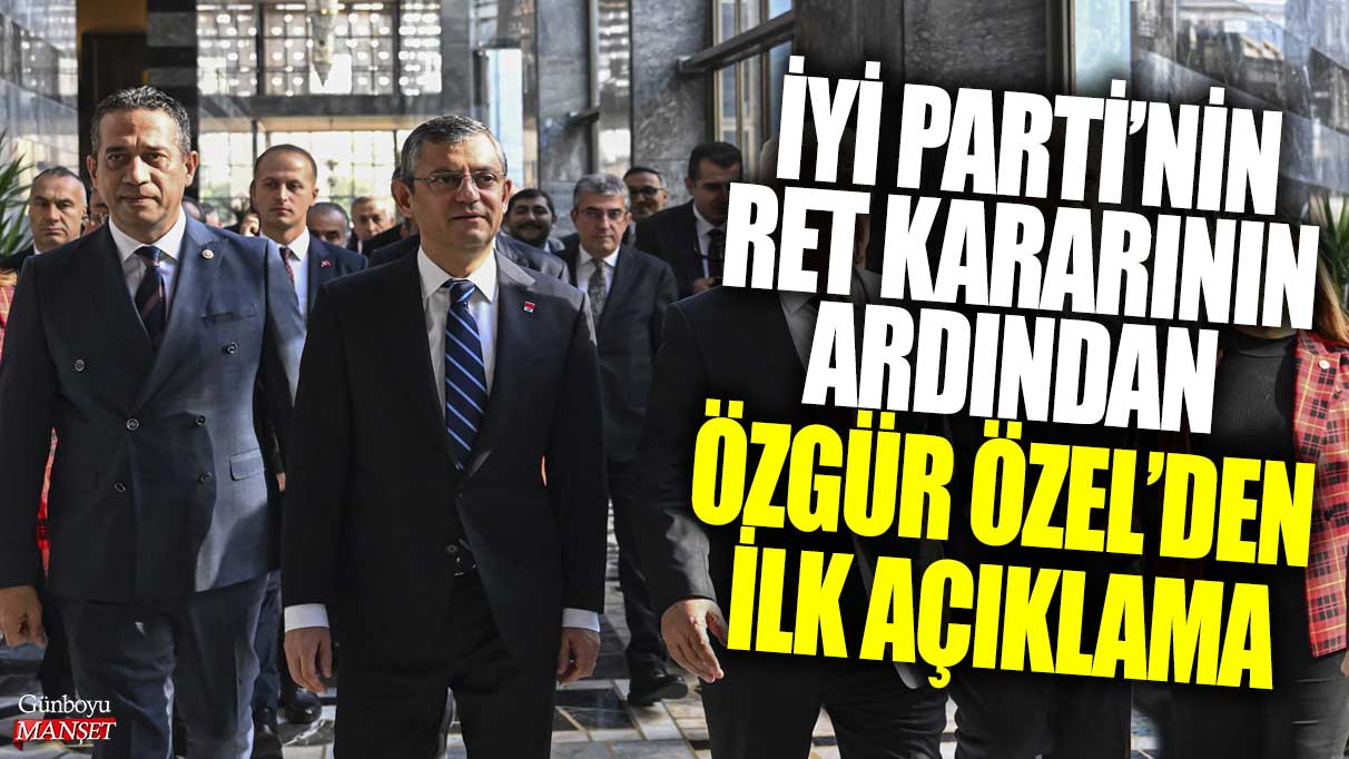 İyi Parti ile ilgili Özgür Özel