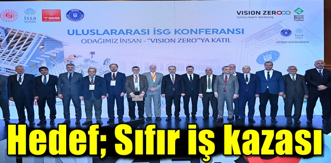 Hedef; Sıfır iş kazası