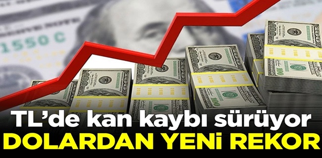 Dolardan yeni rekor geldi!