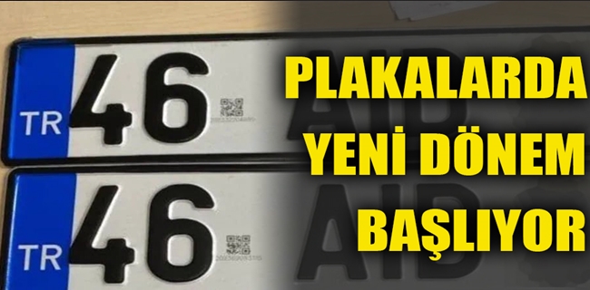 Plakalarda yeni dönem !