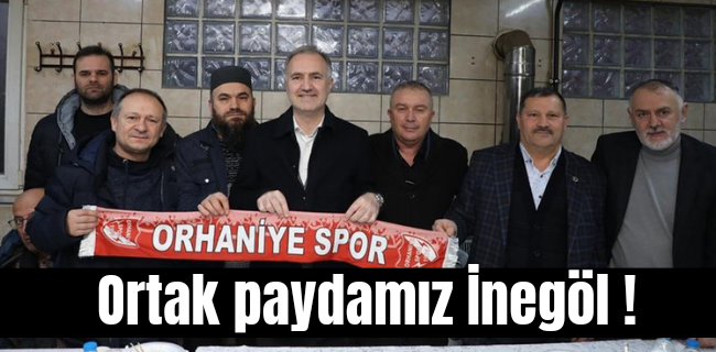Ortak paydamız İnegöl