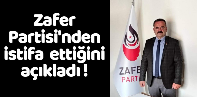 İlçe Başkanlığı görevinden istifa etti !