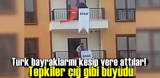 Türk bayraklarını kesip yere attılar! Tepkiler çığ gibi büyüdü