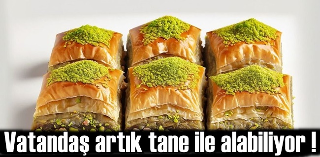 Vatandaş artık kiloyla değil taneyle alabiliyor!
