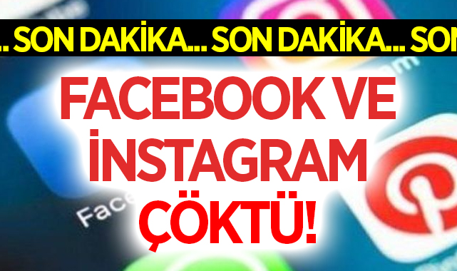 Instagram ve Facebook çöktü mü, neden açılmıyor?