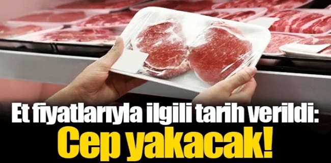 Et fiyatları daha da cep yakacak !