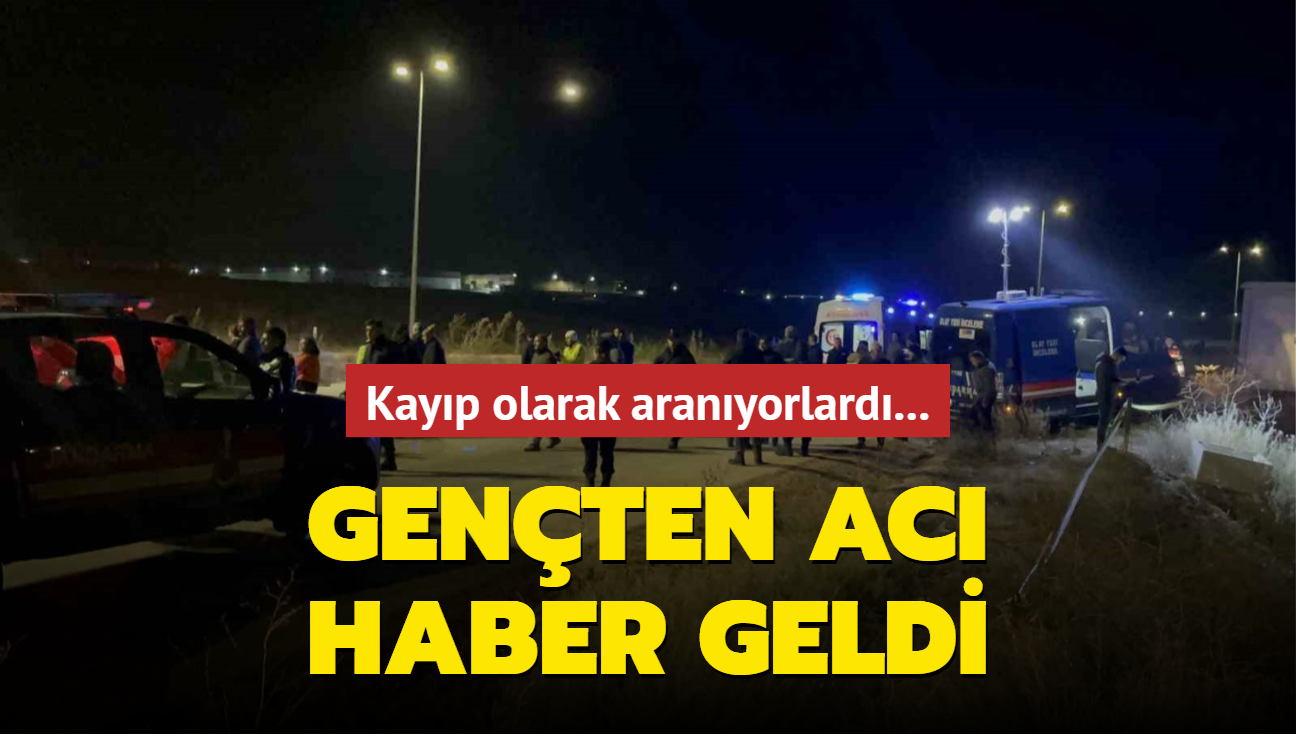 Kayıp gençten acı haber geldi !